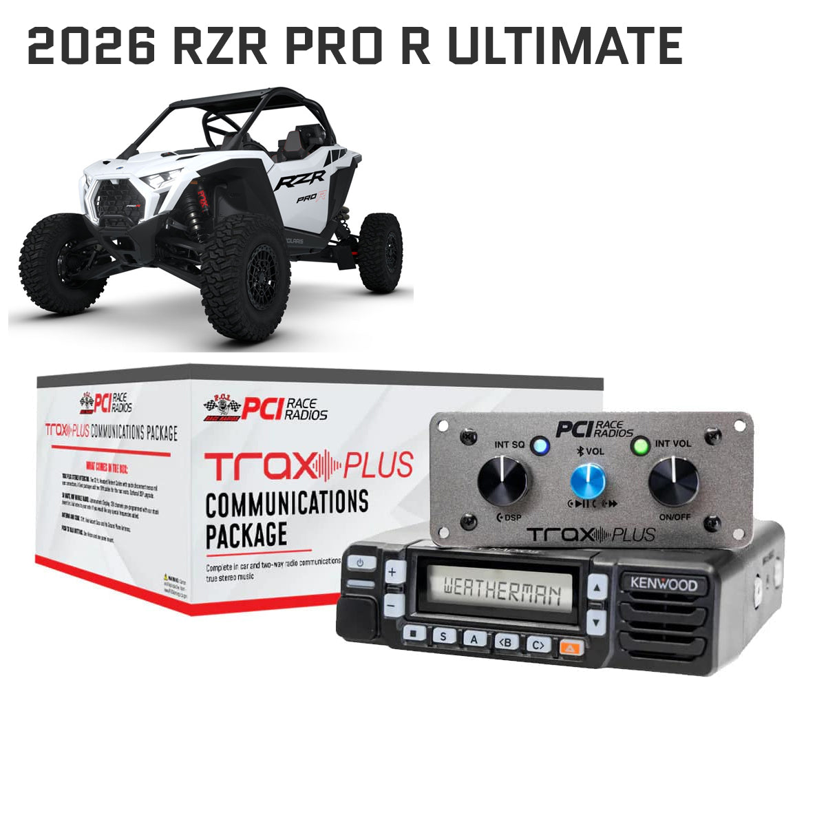 RZR PRO R Ultimate 2026 Trax UTV Communications Package - PCI Race Radios